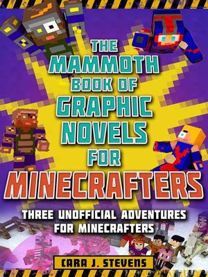 cover image of Mammoth Book of Graphic Novels for Minecrafters